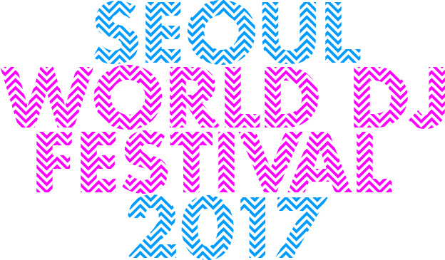 SEOUL WORLD DJ FESTIVAL 2017